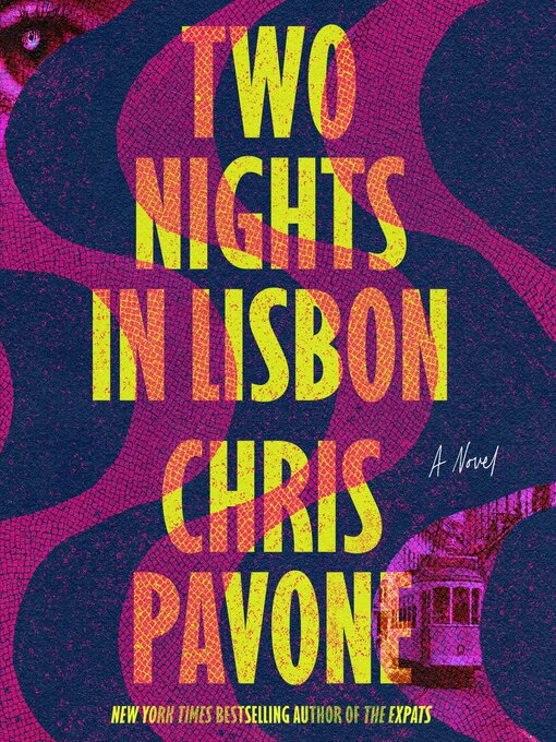 Title details for Two Nights in Lisbon by Chris Pavone - Available
